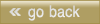 go back